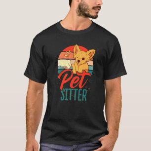 Pet Sitter Dog Graphic Pet Sitting Animal  Dogs Ca T-Shirt
