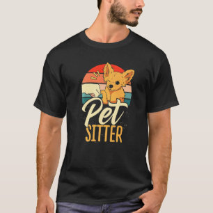 Pet Sitter Dog Graphic Pet Sitting Animal  Dogs Ca T-Shirt