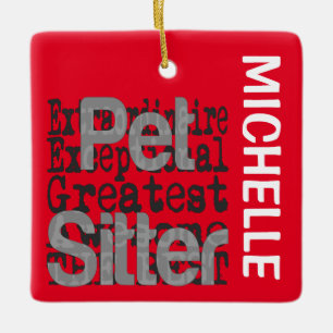 Pet Sitter Extraordinaire CUSTOM Ceramic Ornament