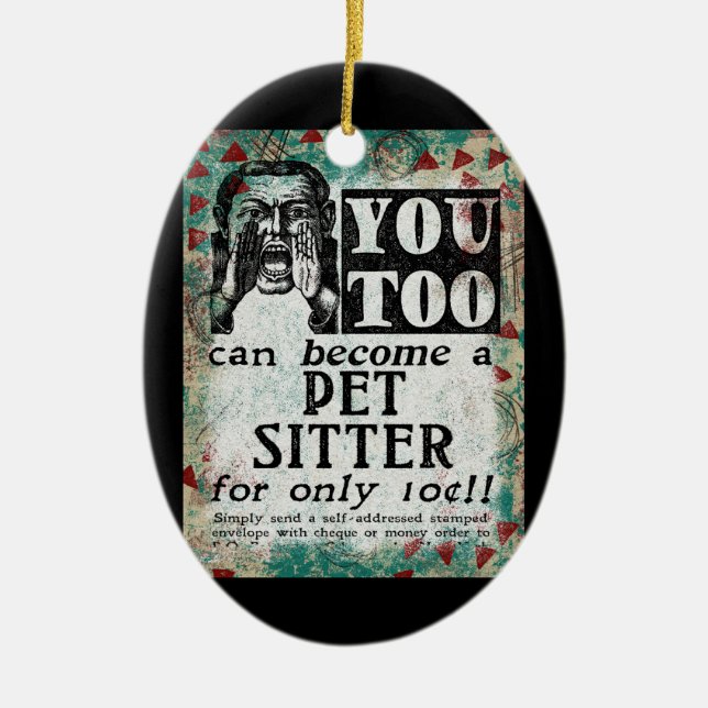 Pet Sitter - Funny Vintage Retro Ceramic Ornament (Front)