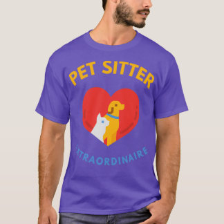 Pet Sitter Pet Sitting T-Shirt
