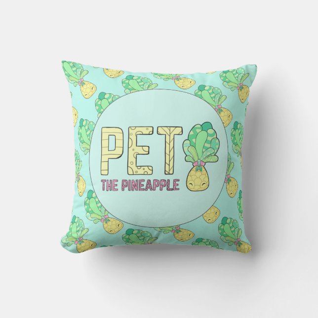 Pet the Pineapple - Cute Square Cushion! Sky Blue Throw Pillow (Front)