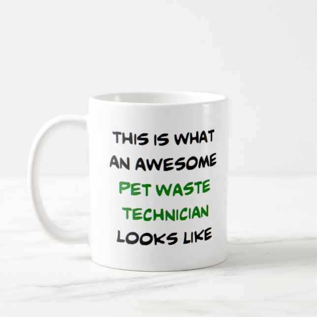 pet waste technician, awesome coffee mug (Left)