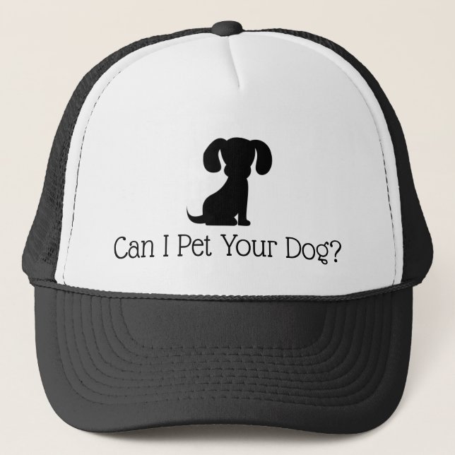 Pet Your Dog Trucker Hat (Front)