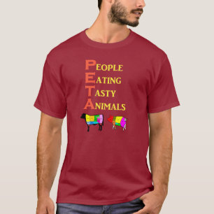 PETA People Eating Tasty Animals T-Shirt