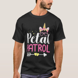 Petal Patrol Cute Girl Flowers Unicorn Wedding Bri T-Shirt