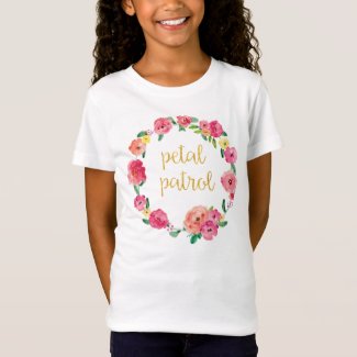 Petal Patrol Flower Girl Gift Shirt
