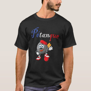 Petanque game funny men bocce ball team boule T-Shirt
