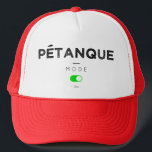 Petanque Mode on Trucker Hat<br><div class="desc">Un t-shirt plein d'humour pour les mordus de pétanque,  pour tous les joueurs de pétanque de la nouvelle génération</div>