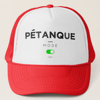 Petanque Mode on Trucker Hat