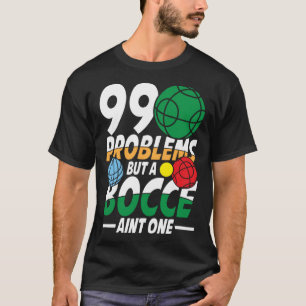 Petanque Petanque Game Bocce Ball Boule T-Shirt