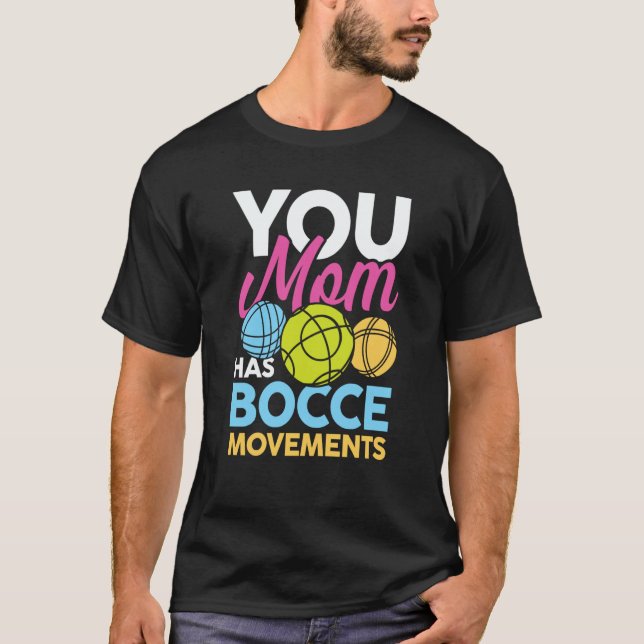 Petanque Petanque Game Bocce Ball Boule T-Shirt (Front)