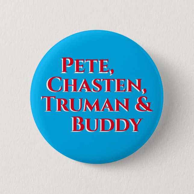 Pete, Chasten, Truman & Buddy 2 Inch Round Button (Front)