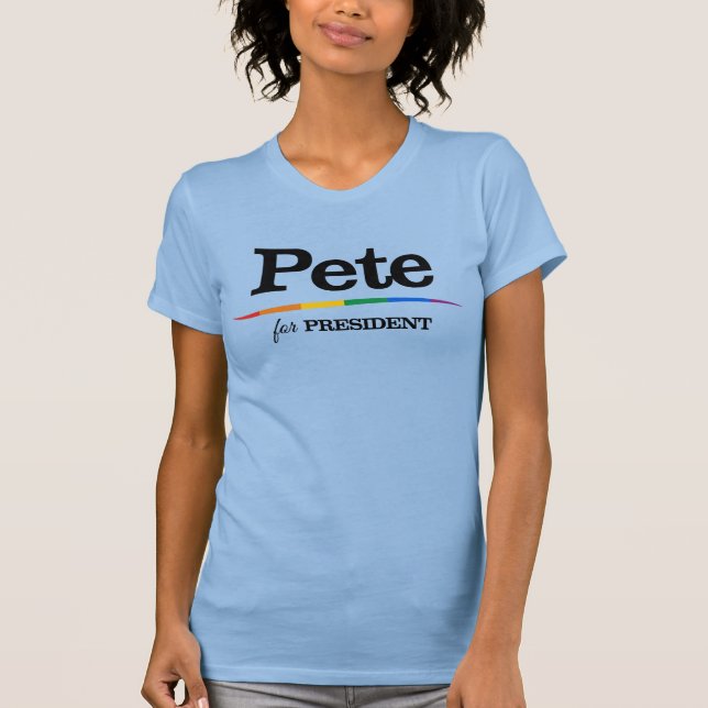 Pete for President T-Shirt (Front)