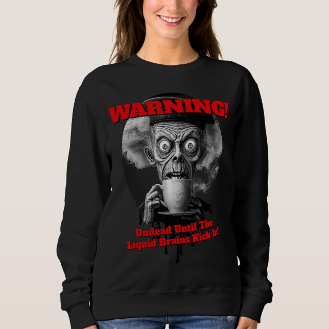 Pete: Liquid Brain Mornings Sweatshirt (Front)