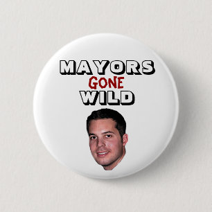Peter Cammarano III - Mayors Gone Wild 2 Inch Round Button