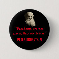 Peter Kropotkin Freedoms Quote