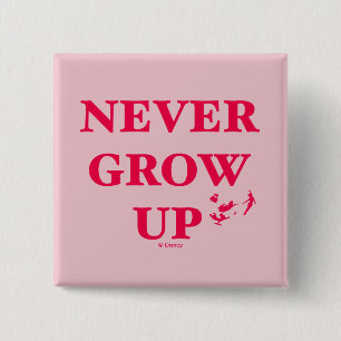 Peter Pan   Never Grow Up 2 Inch Square Button