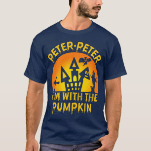 peter peter i m with the pumpkin tshirt design
