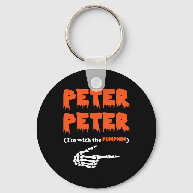 Peter Peter i'm with the pumpkin Keychain (Front)