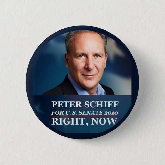 Peter Schiff for Senate 2010 2 Inch Round Button (Front)