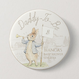 Peter the Rabbit Some Bunny Baby Shower Daddy to b 3 Inch Round Button