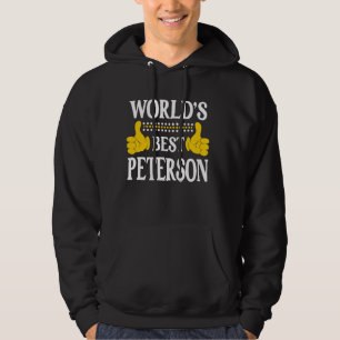 Peterson Surname Team Family Last Name World's Bes Hoodie