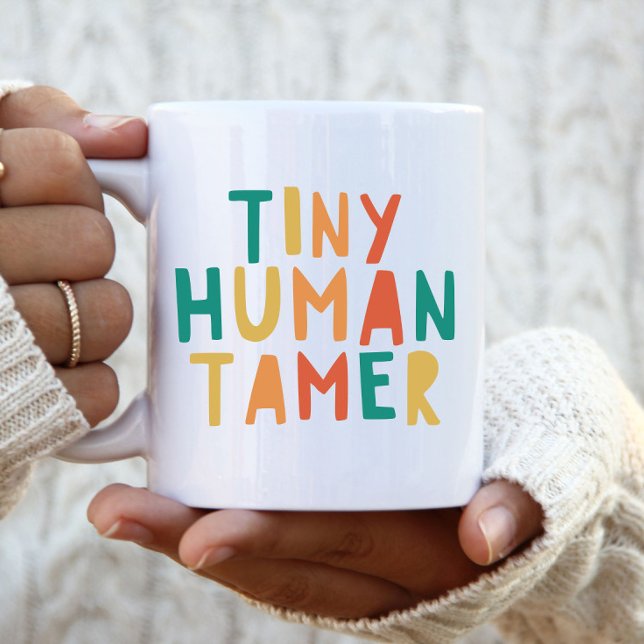 Petit Humain Tamer Drôle Citation Typographie Mug (Créateur téléchargé)