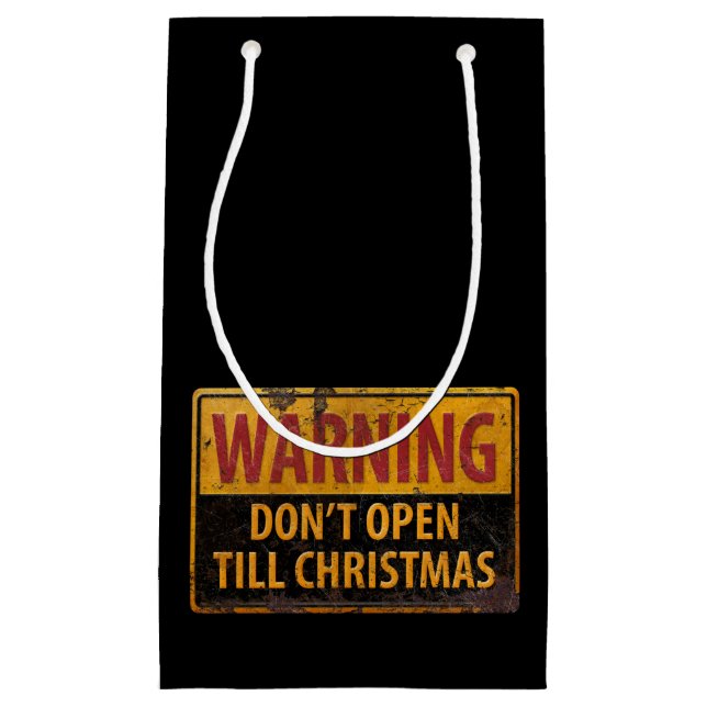 Petit Sac Cadeau AVERTISSEMENT Ne pas ouvrir jusqu'à Noël Ne pas si (Devant)