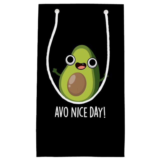 Petit Sac Cadeau Avo Nice Day Funny Avocado Pun Dark BG (Devant)