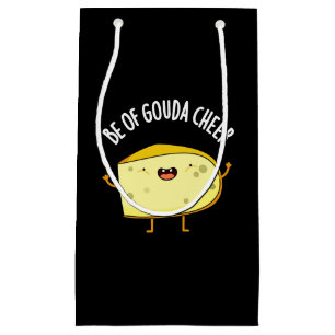 Petit Sac Cadeau Be Of Gouda Cheer Funny Cheese Pun Dark BG