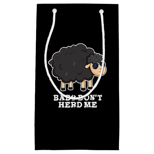 Petit Sac Cadeau Bébé Ne m'encombre pas Funny Black Sheep Pun Dark  (Devant)
