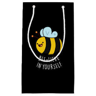 Petit Sac Cadeau Bee-lieve in Yourself Funny Bee Pun Dark BG