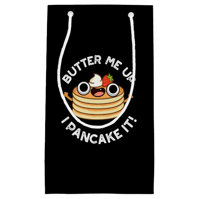 Petit Sac Cadeau Beurre-moi vers le haut Je Pancake It Funny Food P (Devant)