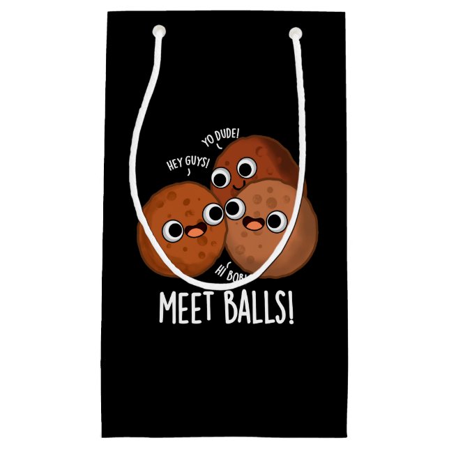 Petit Sac Cadeau Boules de rencontre Funny Social Meatball Pun Dark (Devant)