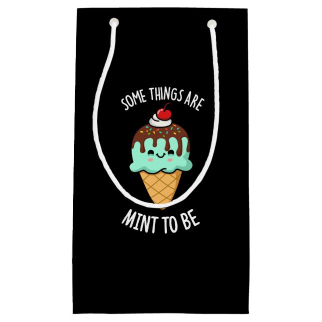 Petit Sac Cadeau Certaines Choses Sont Mentionnons Être Pepperment  (Devant)