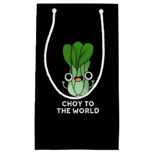 Petit Sac Cadeau Choy To The World Funny Veggie Pun Dark BG