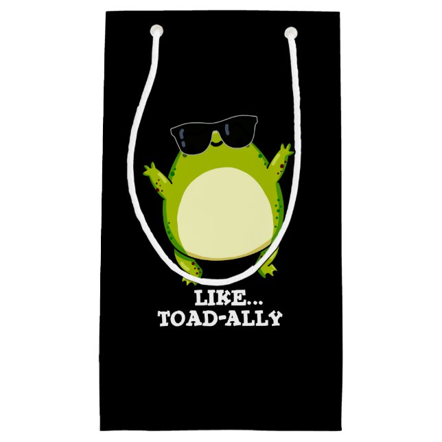 Petit Sac Cadeau Comme Toad-ally Funny Toad Pun Dark BG (Devant)