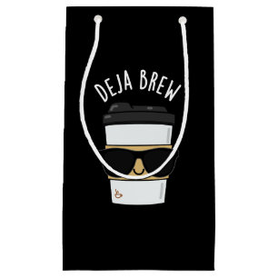 Petit Sac Cadeau Deja Brew Funny Coffee Pun Dark BG