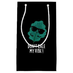 Petit Sac Cadeau Don't Kale My Vibe Funny Veggie Pun Dark BG