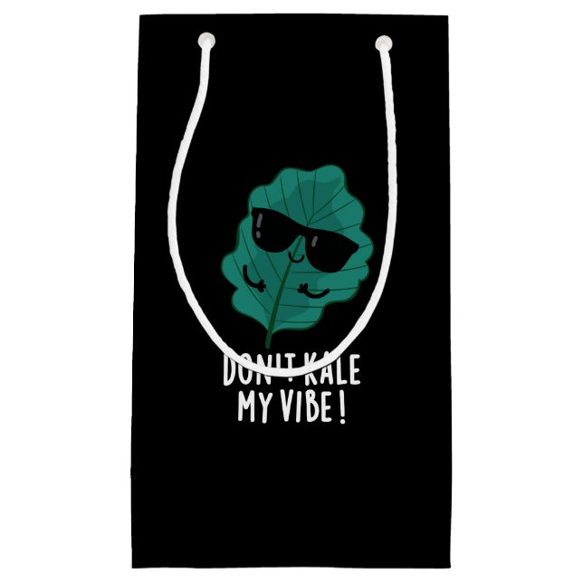 Petit Sac Cadeau Don't Kale My Vibe Funny Veggie Pun Dark BG (Devant)