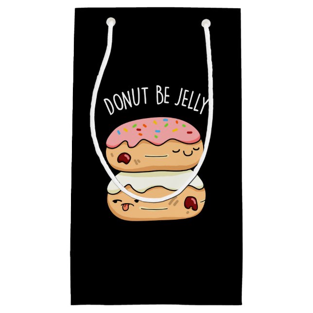 Petit Sac Cadeau Donut Be Jelly Funny Donut Pun (Devant)