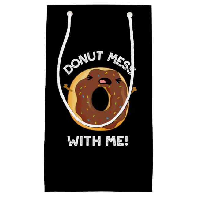 Petit Sac Cadeau Donut Mess With Me Drôle Nourriture Pun Dark BG (Devant)