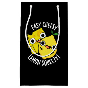 Petit Sac Cadeau Easy Cheesy Lemon Squeezy Funny Food Pun Dark BG