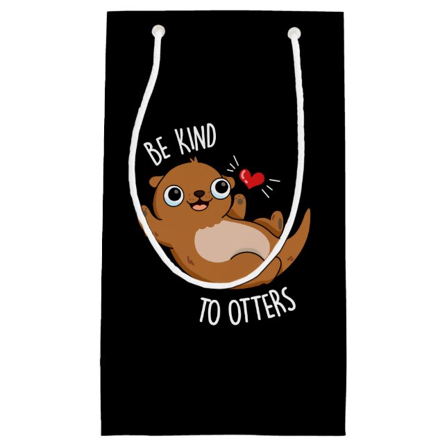 Petit Sac Cadeau Être Gentil Otters Funny Otter Pun Dark BG (Devant)