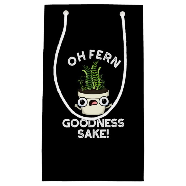 Petit Sac Cadeau Fern Goodness Sake Funny Plante Pun Dark BG (Devant)