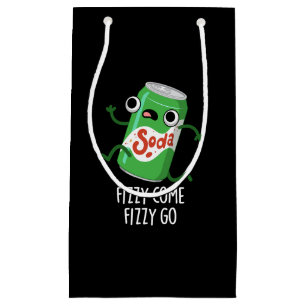 Petit Sac Cadeau Fizzy Come Fizzy Go Funny Soda Pop Pun Dark BG