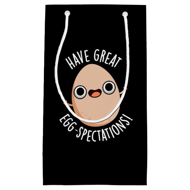 Petit Sac Cadeau Have Great Egg-spectations Funny Egg Pun Dark BG (Devant)