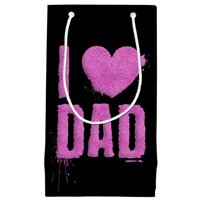Petit Sac Cadeau I Love Papa Pink Parties scintillant Typographie | (Devant)
