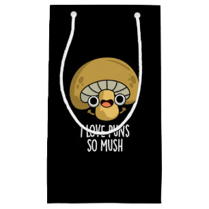 Petit Sac Cadeau I Love Puns So Mush Funny Mushroom Pun Dark BG